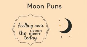 Updated Moon Puns: Cute & Captions for Instagram