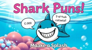 Jaw-Dropping Shark Puns That Will Make a Splash