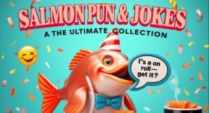 Salmon Puns & Jokes : The Ultimate Collection