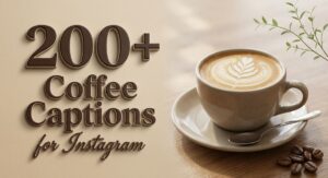 Coffee Captions and Quotes for Instagram