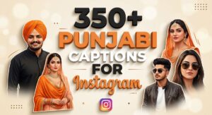 Punjabi Captions for Instagram