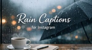 Rain Captions for Instagram